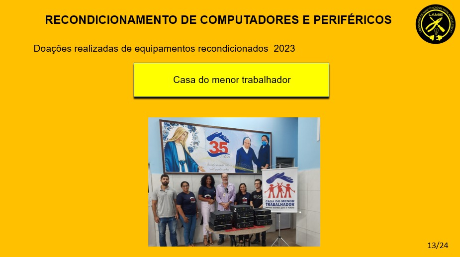 Casa do menor trabalhador recebe doação de computadores